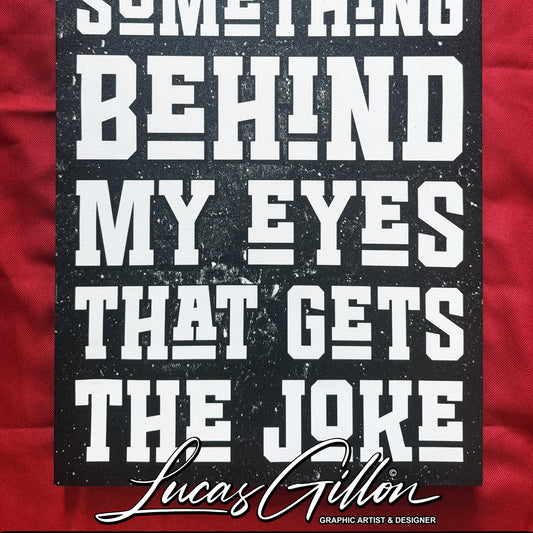 NOT FINAL - need to make variations too - Premium Canvas Quote Art "The Joke" by Artist & Designer Lucas Gillon