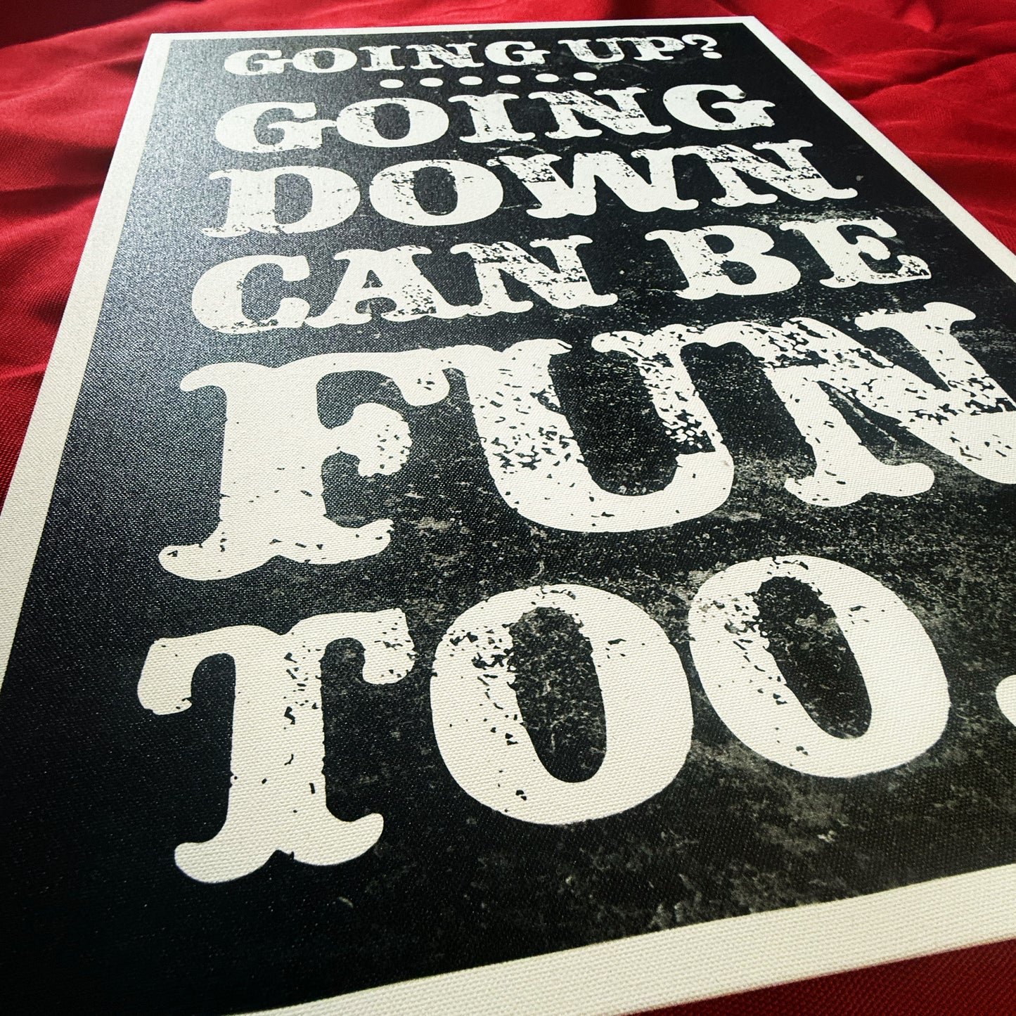 NOT FINAL - variations - Premium Canvas Quote Art "Going Down Can Be Fun Too" by Artist & Designer Lucas Gillon