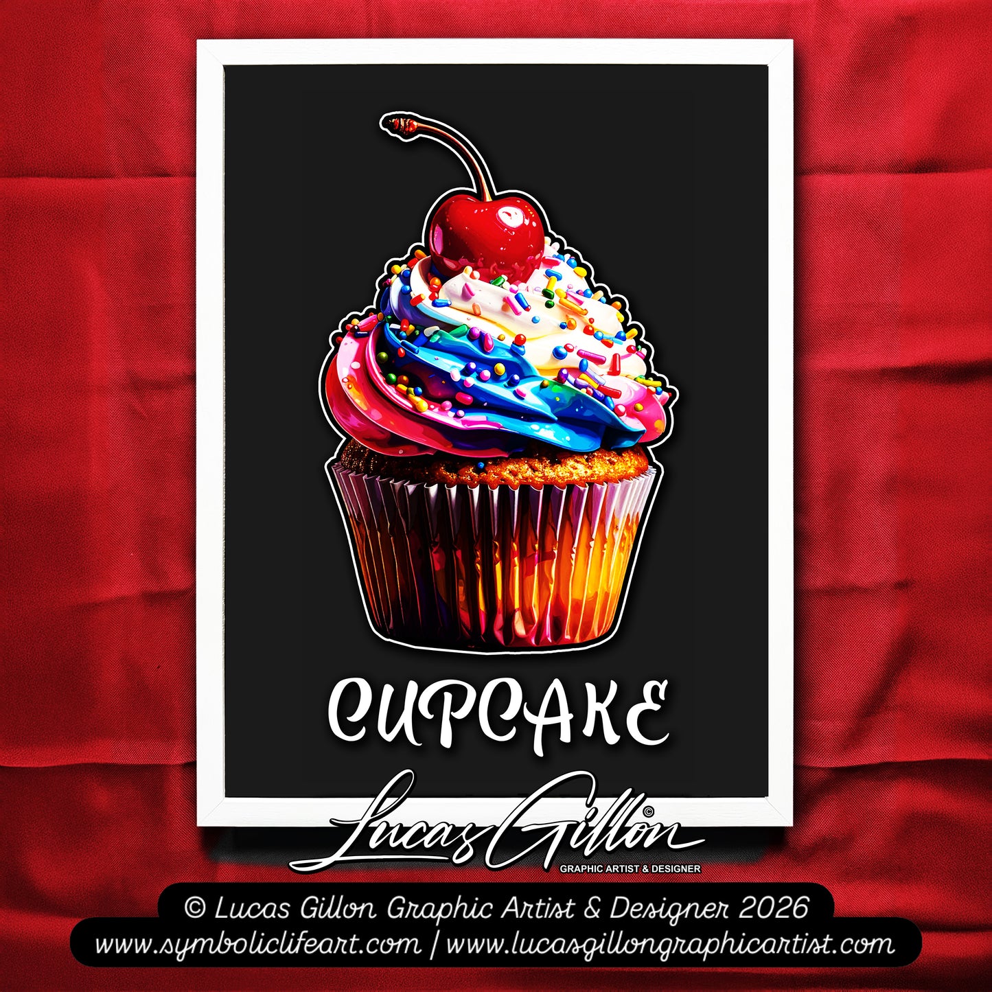 NOT FINAL - need to make PoD too - Premium White Framed Quote Art "Cupcake" by Artist & Designer Lucas Gillon
