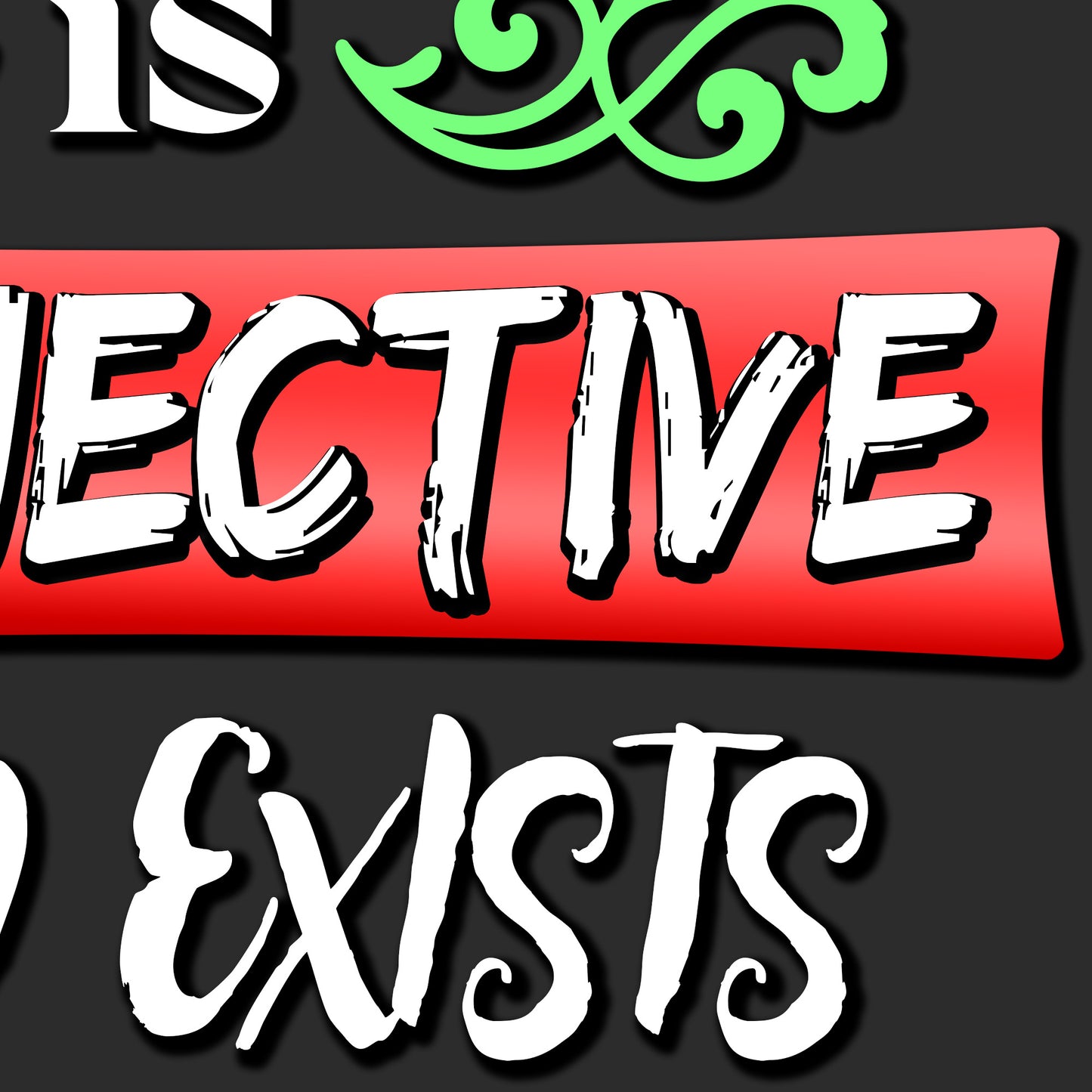 NOT FINAL - branding & copyright needed - Premium White Framed Quote Art "Reality is Subjective" by Artist & Designer Lucas Gillon